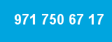 971 750 67 17